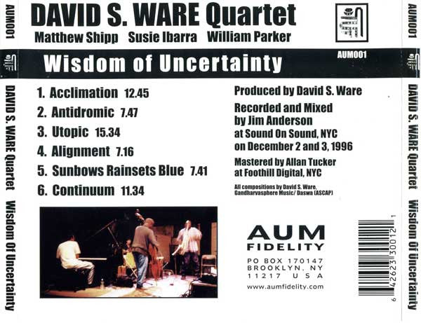 David S. Ware Quartet ~ Wisdom Of Uncertainty (Vinyl) - Djungel & Jazz