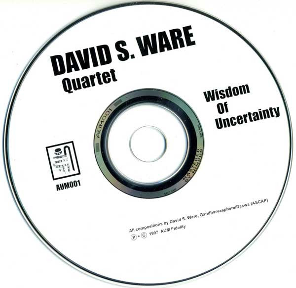 David S. Ware Quartet ~ Wisdom Of Uncertainty (Vinyl) - Djungel & Jazz