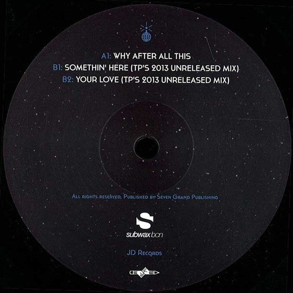Terrence Parker : Why After All This (12")