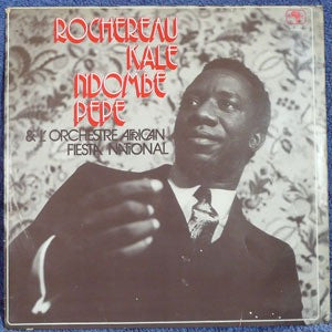 Tabu Ley Rochereau, Rene Kassanda, Ndombe Opetum & Orchestre Afrisa L'International ~ Rochereau Kale Ndombe Pepe & L'Orchestre African Fiesta National (Vinyl) - Djungel & Jazz