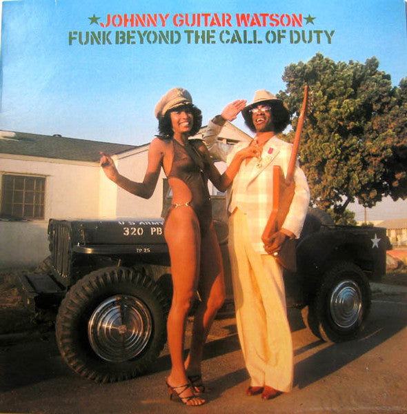 Johnny Guitar Watson ~ Funk Beyond The Call Of Duty (Vinyl) - Djungel & Jazz