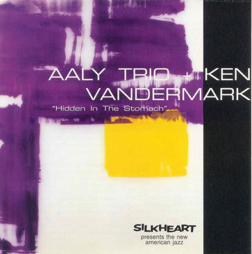 AALY Trio + Ken Vandermark ~ Hidden In The Stomach (Vinyl) - Djungel & Jazz