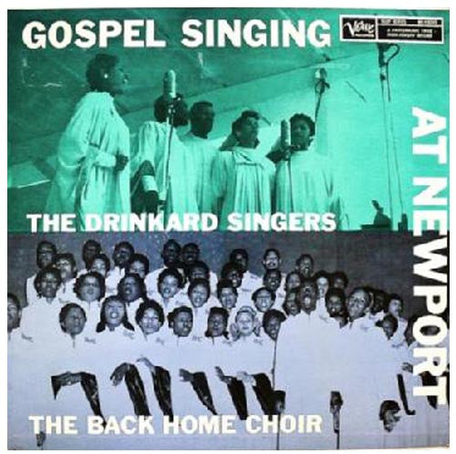 The Drinkard Singers, Back Home Choir ~ Gospel Singing At Newport (Vinyl) - Djungel & Jazz