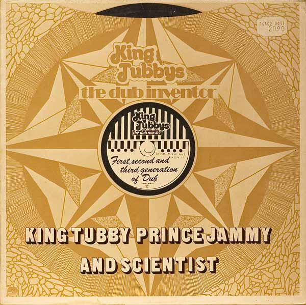 King Tubby, Prince Jammy And Scientist : First, Second And Third Generation Of Dub (LP, Album)
