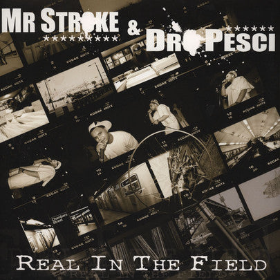 Mr Stroke and Dro Pesci : Real In The Field  (LP)