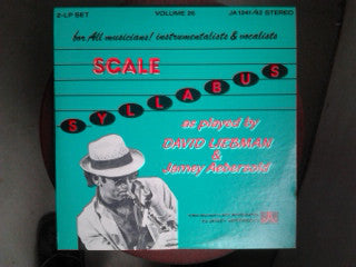 David Liebman, Jamey Aebersold : The Scale Syllabus By David Liebman And Jamey Aebersold (2xLP)