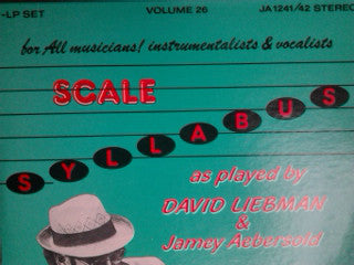 David Liebman, Jamey Aebersold : The Scale Syllabus By David Liebman And Jamey Aebersold (2xLP)