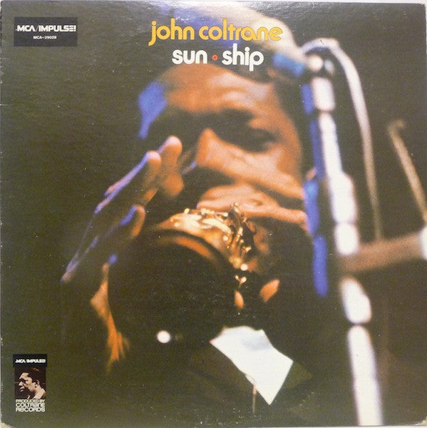 John Coltrane : Sun Ship (LP, Album, RE, Glo)