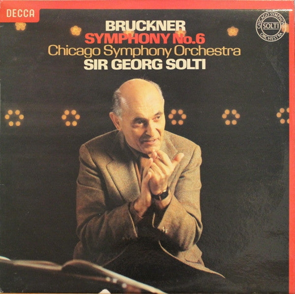 Anton Bruckner, Chicago Symphony Orchestra, Georg Solti ~ Symphony No. 6 (Vinyl) - Djungel & Jazz