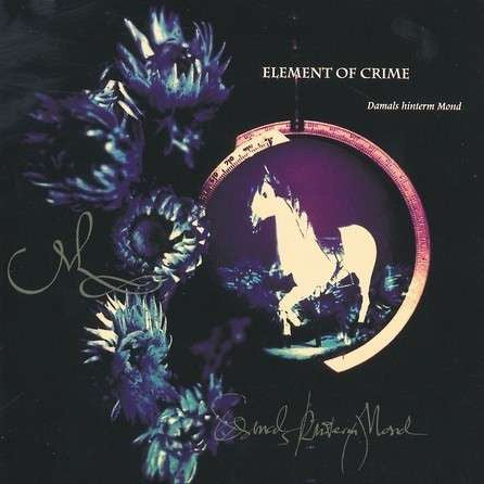 Element Of Crime ~ Damals Hinterm Mond (Vinyl) - Djungel & Jazz