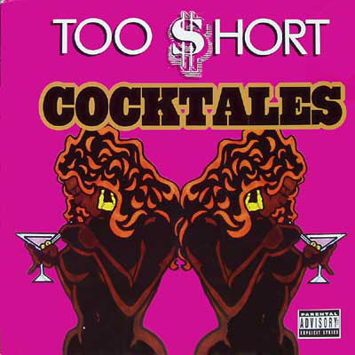 Too $hort ~ Cocktales (Vinyl) - Djungel & Jazz