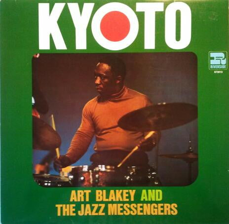 Art Blakey & The Jazz Messengers : Kyoto (LP, Album)