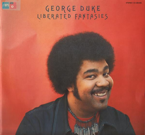 George Duke : Liberated Fantasies (LP, Album)