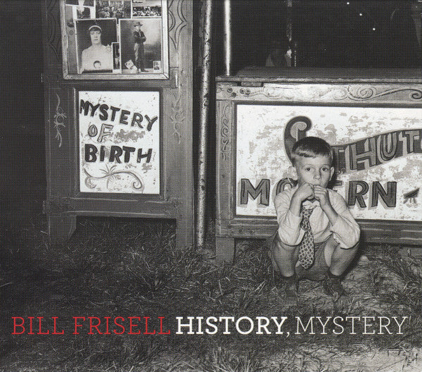 Bill Frisell ~ History, Mystery (Vinyl) - Djungel & Jazz