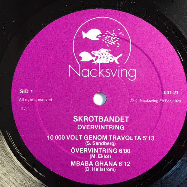 Skrotbandet : Övervintring (LP, Album)
