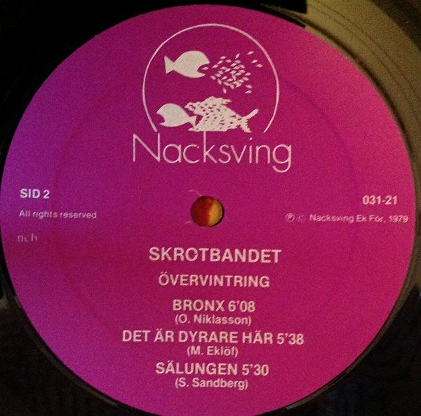 Skrotbandet : Övervintring (LP, Album)