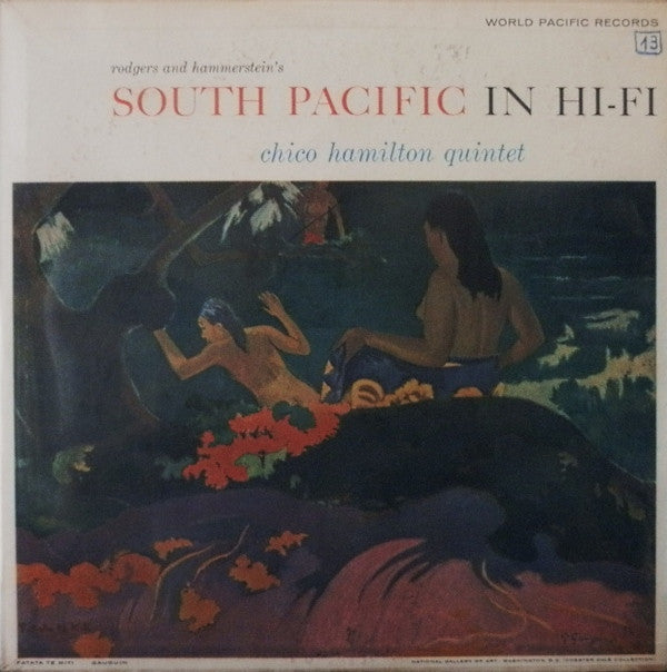 Chico Hamilton Quintet* : South Pacific In Hi-Fi (LP, Album, Mono)