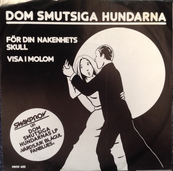 Dom Smutsiga Hundarna ~ För Din Nakenhets Skull (Vinyl) - Djungel & Jazz