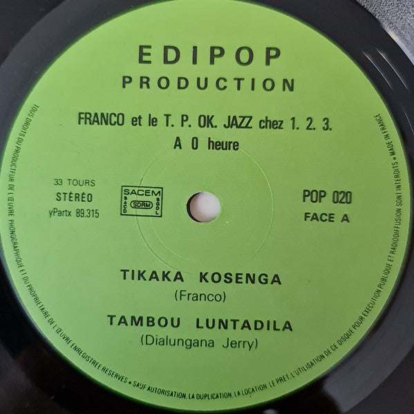 Franco et Orchestre T.P.O.K. Jazz ~ A 0 Heure Chez 1-2-3 (Vinyl) - Djungel & Jazz