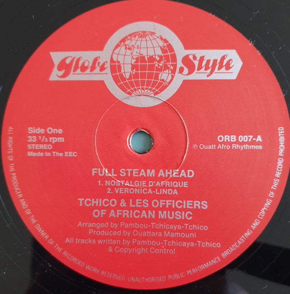 Le Commandant Tchico* & And The International Orthestra Of The Congo The Officers Of African Music* : Full Steam Ahead! (LP, Album)