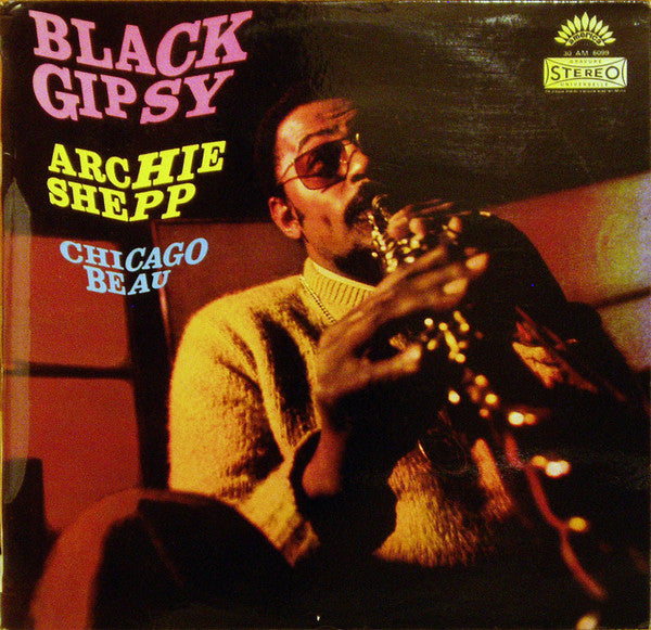 Archie Shepp, Chicago Beau : Black Gipsy (LP, Album)