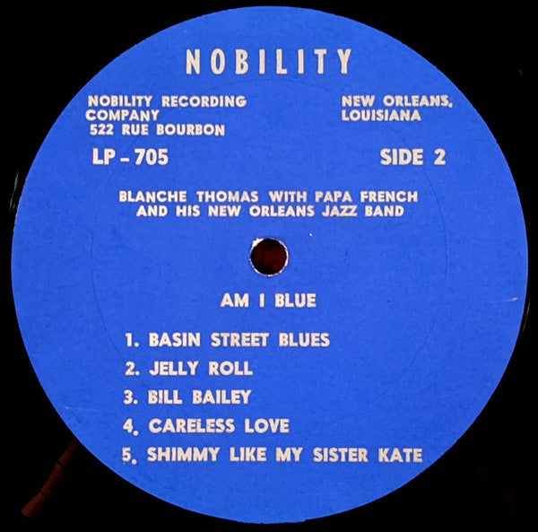 Blanche Thomas, "Papa" French And His New Orleans Jazz Band ~ Am I Blue (Vinyl) - Djungel & Jazz