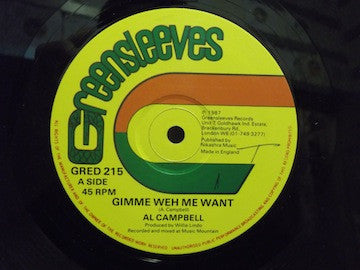 Al Campbell : Gimme Weh Me Want  (12")