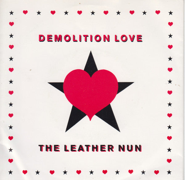 The Leather Nun : Demolition Love (7")