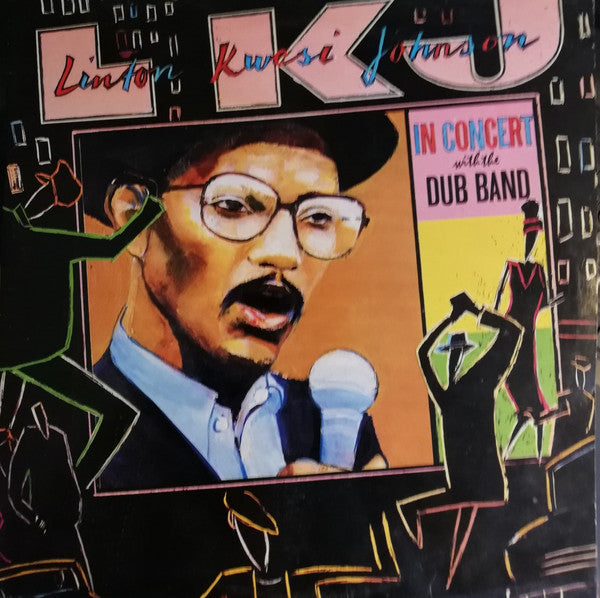 Linton Kwesi Johnson : In Concert With The Dub Band (2xLP, Album)