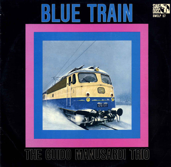 The Guido Manusardi Trio ~ Blue Train (Vinyl) - Djungel & Jazz