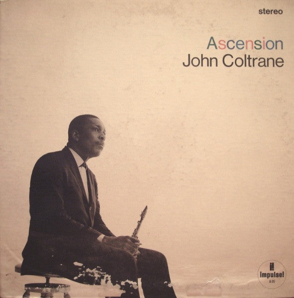 John Coltrane ~ Ascension (Edition I) (Vinyl) - Djungel & Jazz