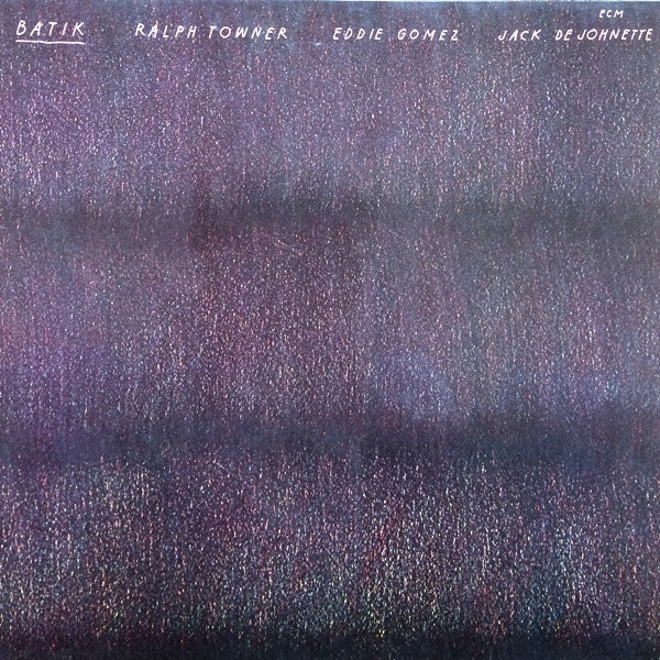 Ralph Towner, Eddie Gomez, Jack DeJohnette ~ Batik (Vinyl) - Djungel & Jazz