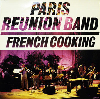 Paris Reunion Band ~ French Cooking (Vinyl) - Djungel & Jazz