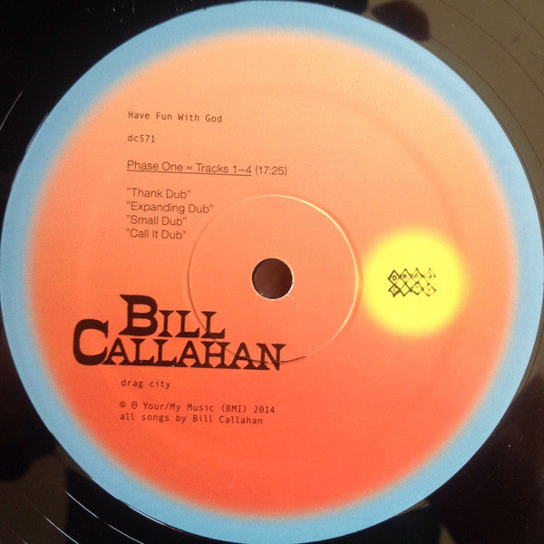 Bill Callahan ~ Have Fun With God (Vinyl) - Djungel & Jazz