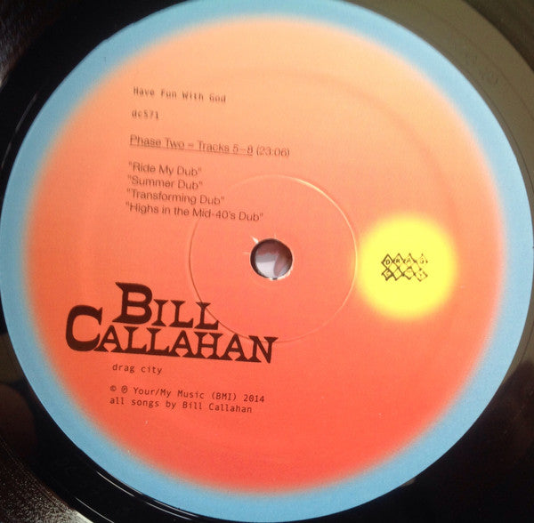 Bill Callahan ~ Have Fun With God (Vinyl) - Djungel & Jazz