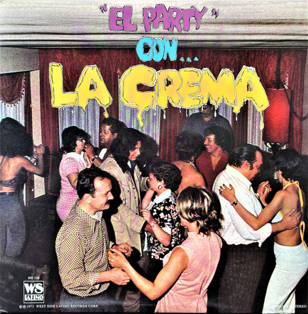 La Crema : El Party Con La Crema (LP, Album, RE)