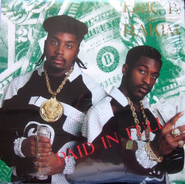 Eric B. & Rakim : Paid In Full (LP, Album, RE)