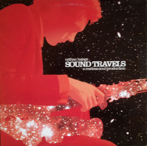 Nathan Haines ~ Sound Travels (A Restless Soul Production) (Vinyl) - Djungel & Jazz