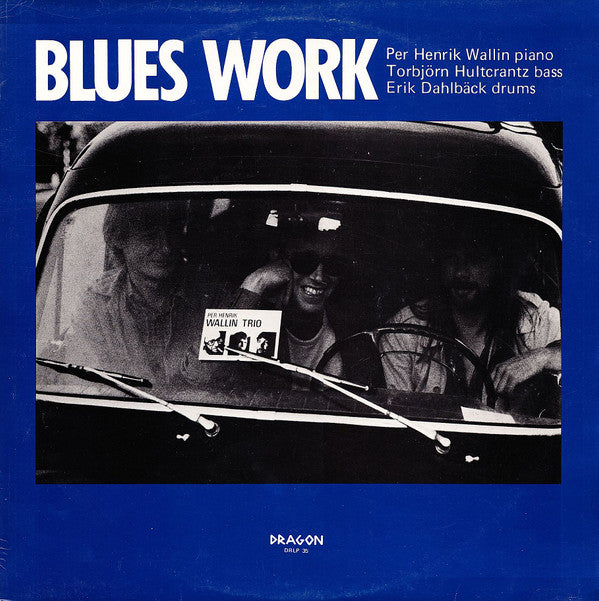 Per Henrik Wallin Trio : Blues Work (LP)
