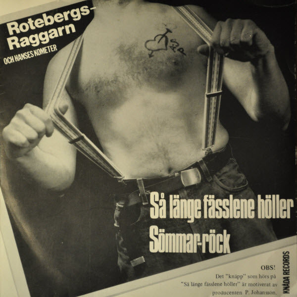 Rotebergs-Raggarn Och Hanses Kometer ~ Så Länge Fässlene Höller / Sömmar-Röck (Vinyl) - Djungel & Jazz