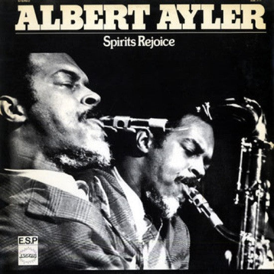 Albert Ayler ~ Spirits Rejoice (Vinyl) - Djungel & Jazz