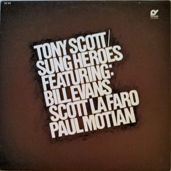 Tony Scott (2) Featuring:  Bill Evans / Scott LaFaro / Paul Motian : Sung Heroes (LP)