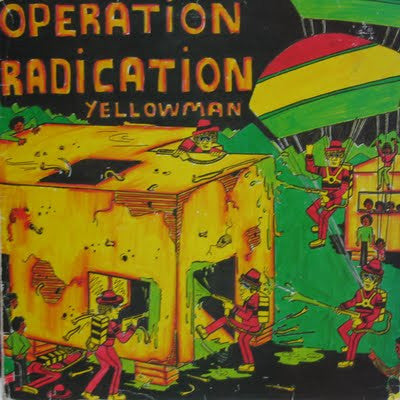 Yellowman : Operation Radication (10", Album)