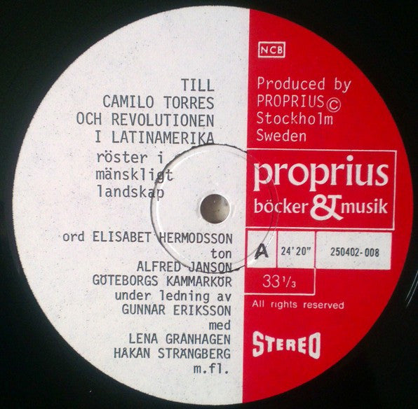 Elisabet Hermodsson, Alfred Janson, Göteborgs Kammarkör, Gunnar Eriksson , Lena Granhagen, Håkan Strängberg ~ Till Camilo Torres Och Revolutionen I Latin Amerika (Vinyl) - Djungel & Jazz