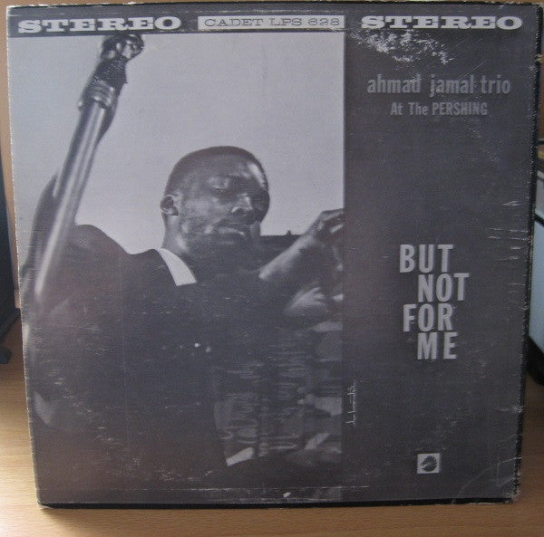 Ahmad Jamal Trio ~ Ahmad Jamal At The Pershing But Not For Me (Vinyl) - Djungel & Jazz