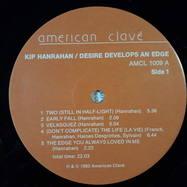 Kip Hanrahan : Desire Develops An Edge (LP, Album + 12", EP)