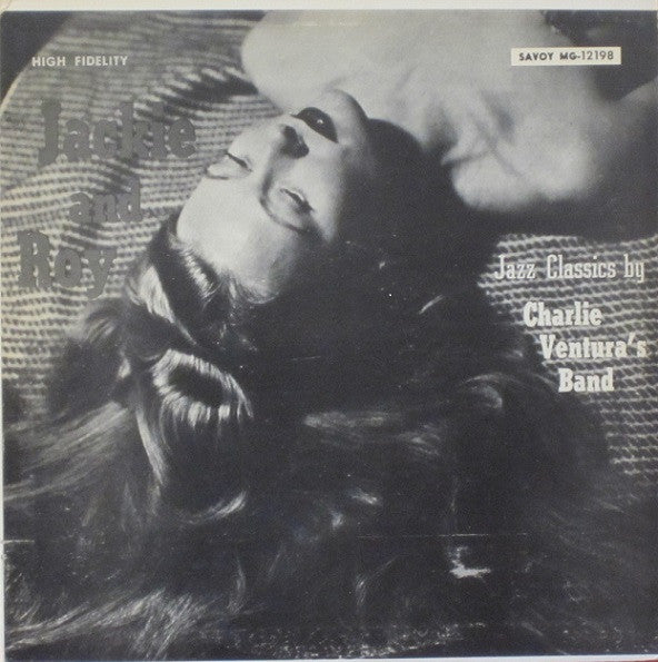 Jackie And Roy With Charlie Ventura&#039;s Jazz Combo ~ Jazz Classics By Charlie Ventura&#039;s Band (Vinyl) - Djungel & Jazz