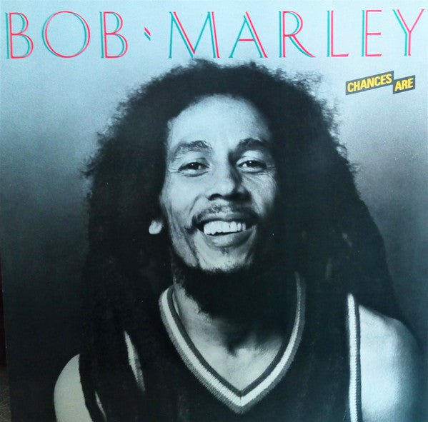 Bob Marley : Chances Are (LP, Album)