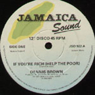 Dennis Brown / W.L.S. Band : If You're Rich (Help The Poor) / Chanell (12", Single)