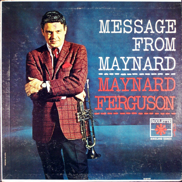 Maynard Ferguson : Message From Maynard (LP, Album, Mono)